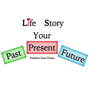 What's My Story? - Paulette Cato-Tyson